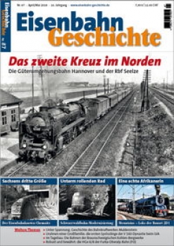 Eisenbahn Geschichte 87 · April/Mai 2018