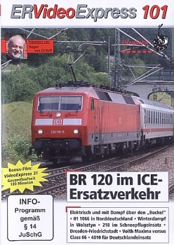 ER · DVD Video · BR 120 im ICE-Ersatzverkehr · NEU/OVP