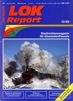 Zeitschrift · Lok Report · 12/1999