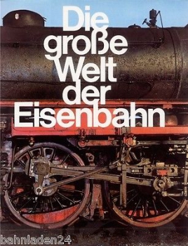 Heinersdorff · Die große Welt der Eisenbahn · NEU/OVP
